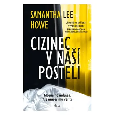 Cizinec v naší posteli - Lee Howe Samantha