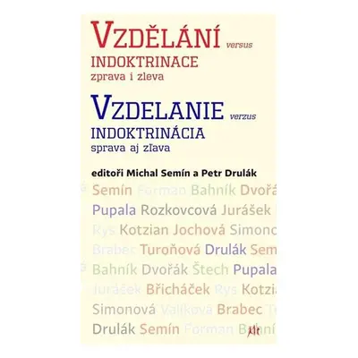 Vzdělání versus indoktrinace zprava i zleva - Semín Michal