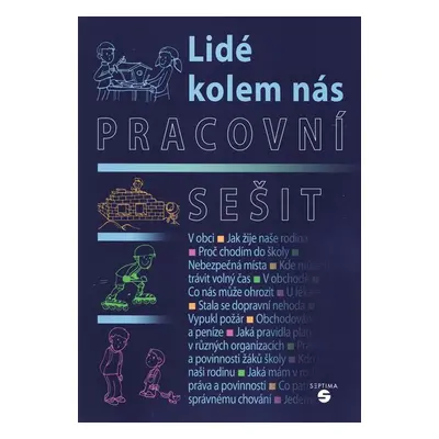 Člověk a jeho svět - Lidé kolem nás - Pracovní sešit