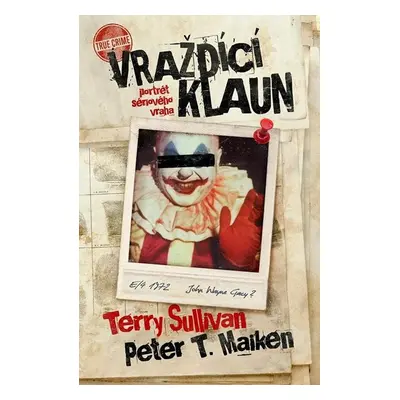 Vraždící klaun - Sullivan Terry, Malkin Peter T.