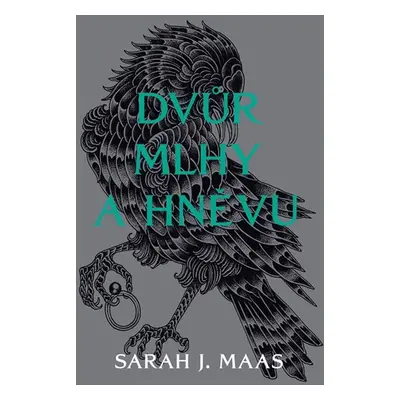 Dvůr mlhy a hněvu (1) - Sarah J. Maas