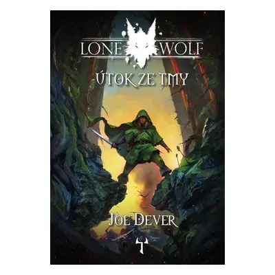 Lone Wolf 1: Útok ze tmy - Dever Joe