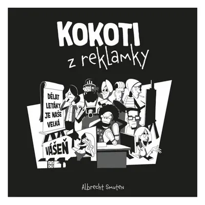 Kokoti z reklamky - Smuten Albrecht