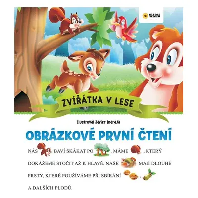 Zvířátka v lese - Obrázkové první čtení - neuveden