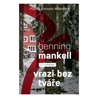 Vrazi bez tváře - Mankell Henning