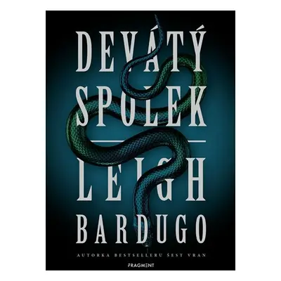 Devátý spolek - Leigh Bardugo