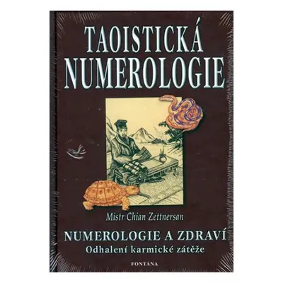 Taoistická numerologie - Zettnersan Chian mistr