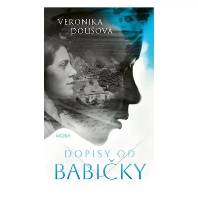 Dopisy od babičky - Doušová Veronika