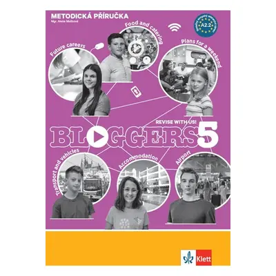 Bloggers 5 (A2+) – metodická příručka + DVD + učitelská licence (neomezená)