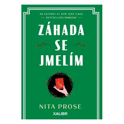 Záhada se jmelím - Prose Nita