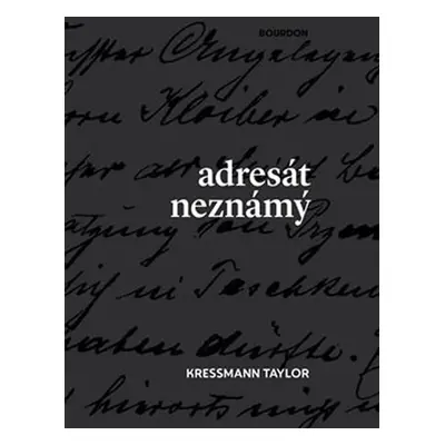 Adresát neznámý - Kressmann Taylor