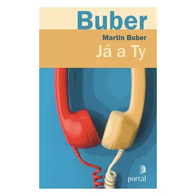 Já a Ty - Martin Buber