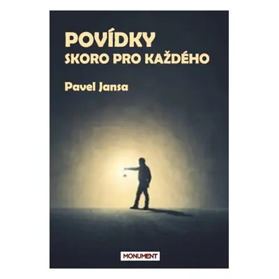 Povídky skoro pro každého - Jansa Pavel