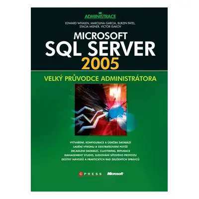 Microsoft SQL Server 2005 - Whalen E., Garcia M., Patel B., Misner S