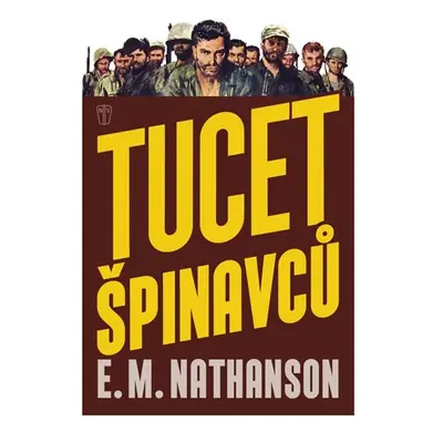 Tucet špinavců - Nathanson M. E.