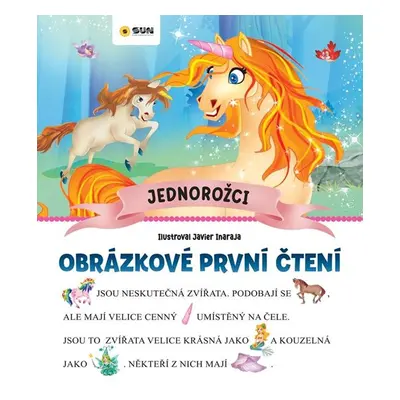 Jednorožci - Obrázkové první čtení - neuveden