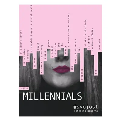 Millennials - Kateřina Pokorná/@svojost