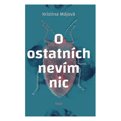 O ostatních nevím nic - Májová Kristina