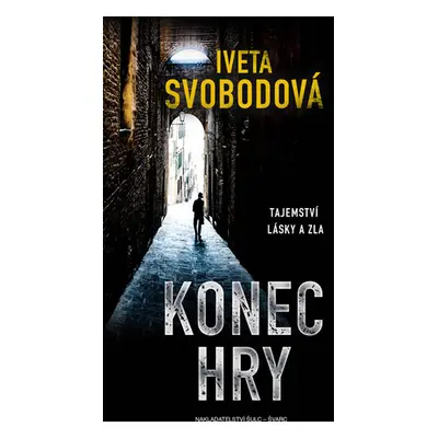 Konec hry - Svobodová Iveta