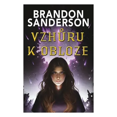 Vzhůru k obloze - Sanderson Brandon