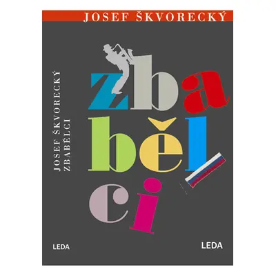 Zbabělci - Škvorecký Josef