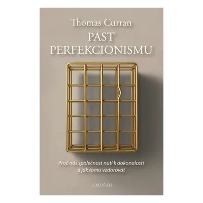 Past perfekcionismu - Curran Thomas