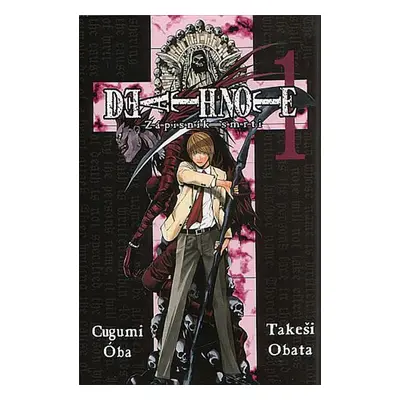 Death Note - Zápisník smrti 1 - Oba Cugumi, Obata Takeši