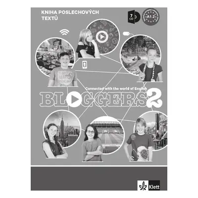 Bloggers 2 (A1.2) – transkripce poslechů + 7 AudioCD