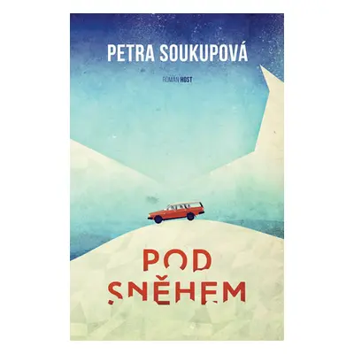 Pod sněhem - brož. - Soukupová Petra