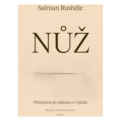 Nůž - Rushdie Salman