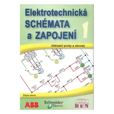 Elektrotechnická schémata a zapojení 1 - Berka Šťěpán