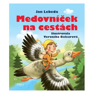 Medovníček na cestách - Lebeda Jan