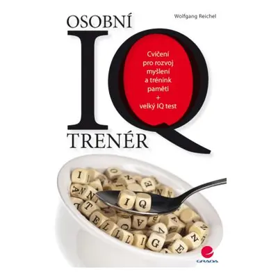 Osobní IQ trenér - Reichel Wolfgang