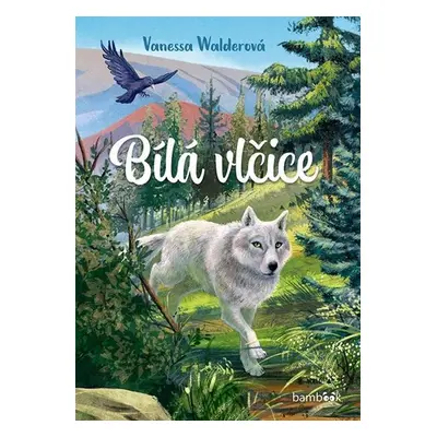 Bílá vlčice - Walderová Vanessa