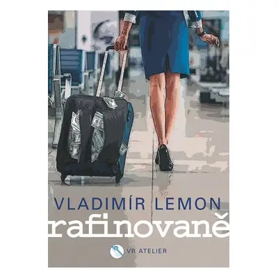 Rafinovaně - Lemon Vladimír