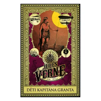 Děti kapitána Granta - Verne Jules