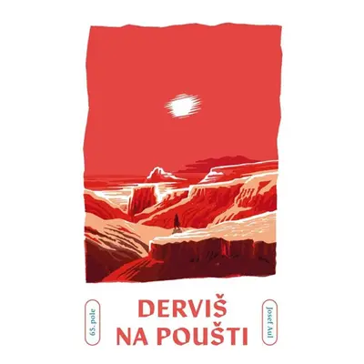 Derviš na poušti - Aul Josef