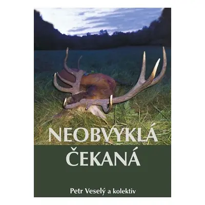 Neobvyklá čekaná - Veselý Petr