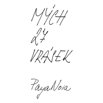 Mých 27 vrásek - PayaNoia