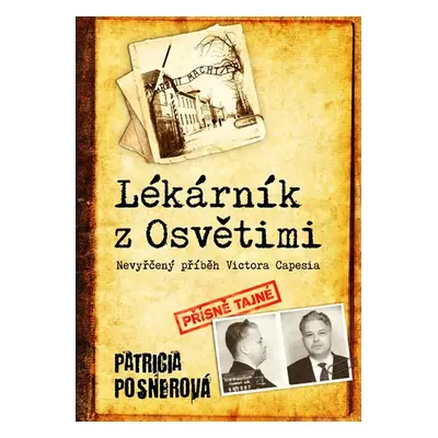 Lékárník z Osvětimi - Patricia Posnerová