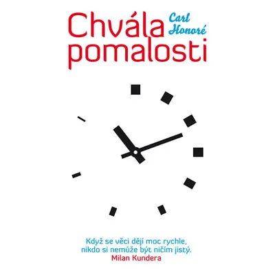 Chvála pomalosti - Honoré Carl