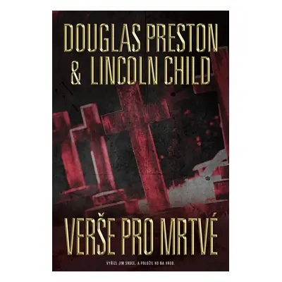 Verše pro mrtvé - Preston Douglas, Child Lincoln