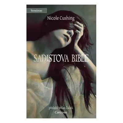 Sadistova bible - Cushing Nicole