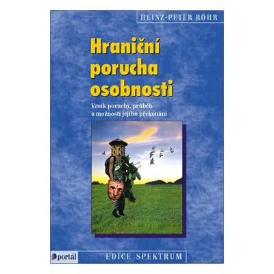 Hraniční porucha osobnosti - Röhr Heinz Peter