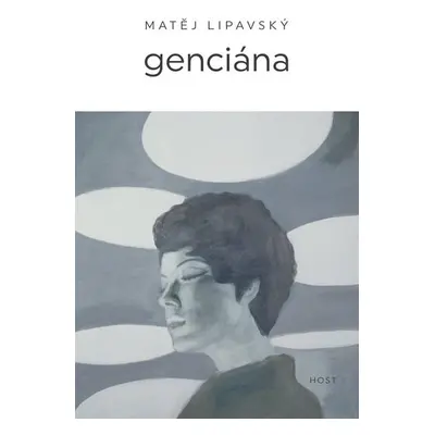 Genciána - Lipavský Matěj