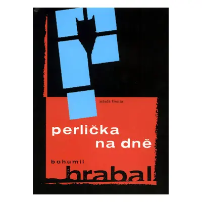 Perlička na dně - Hrabal Bohumil