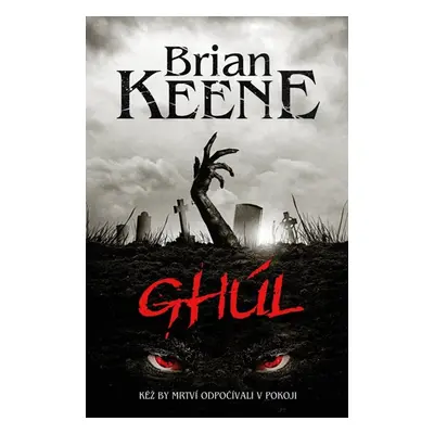 Ghúl - Keenee Brian