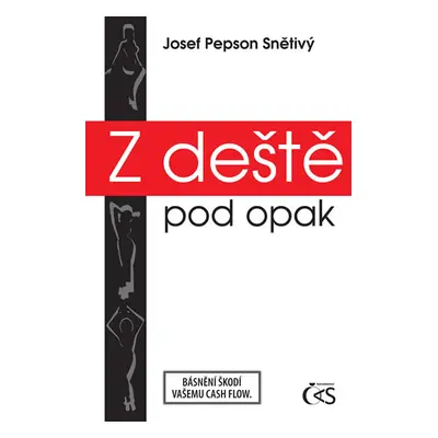 Z deště pod opak - Snětivý Josef Pepson