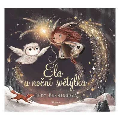 Ela a noční světýlka - Lucy Flemingová