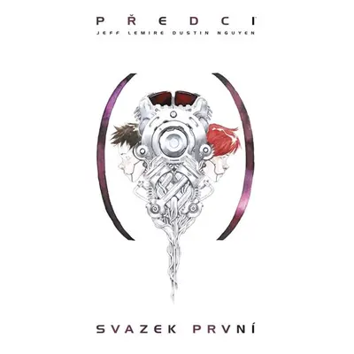 Předci: Svazek první - Lemire Jeff